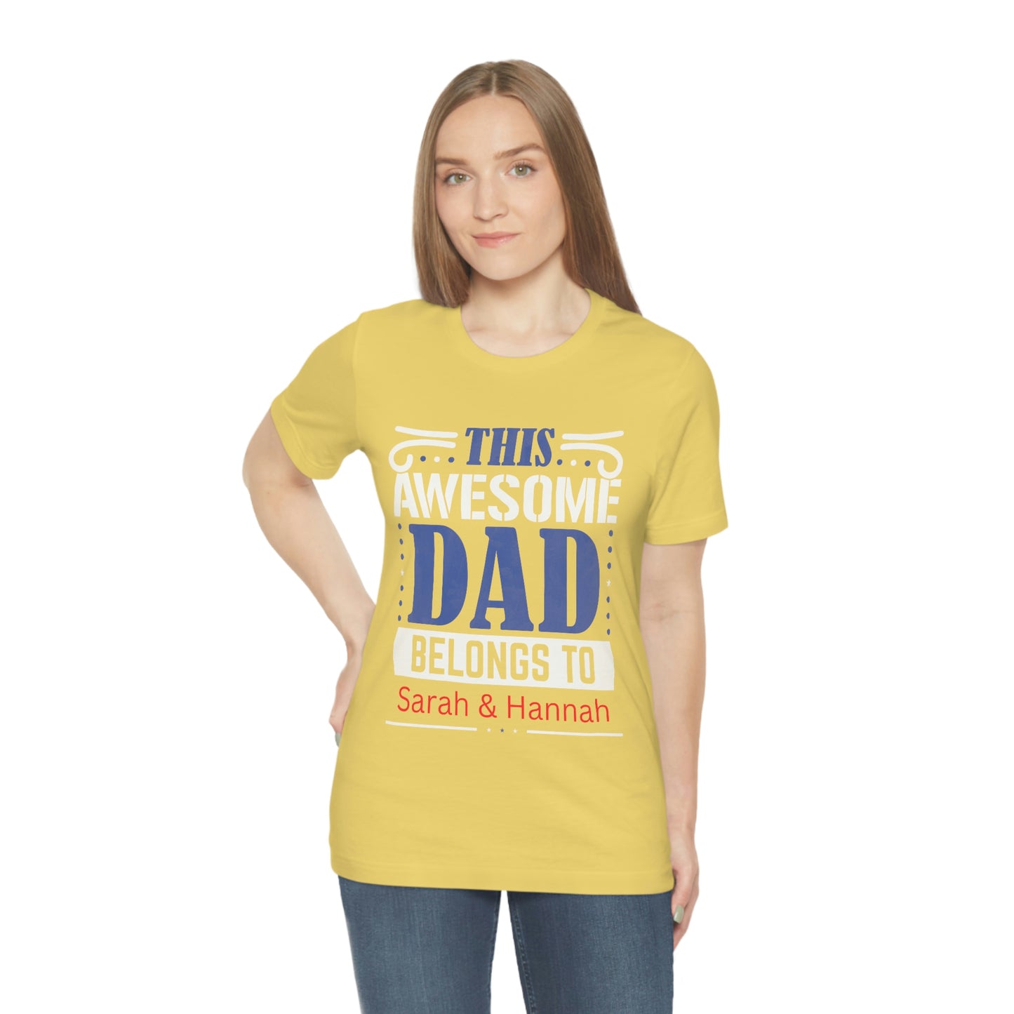 This Awesome Dada Belongs To Sarah and Hannah, Father's Day, Short Sleeve Tee