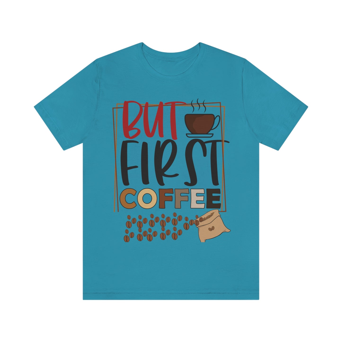 Coffee Time, Coffee Lovers,  Short Sleeve Tee