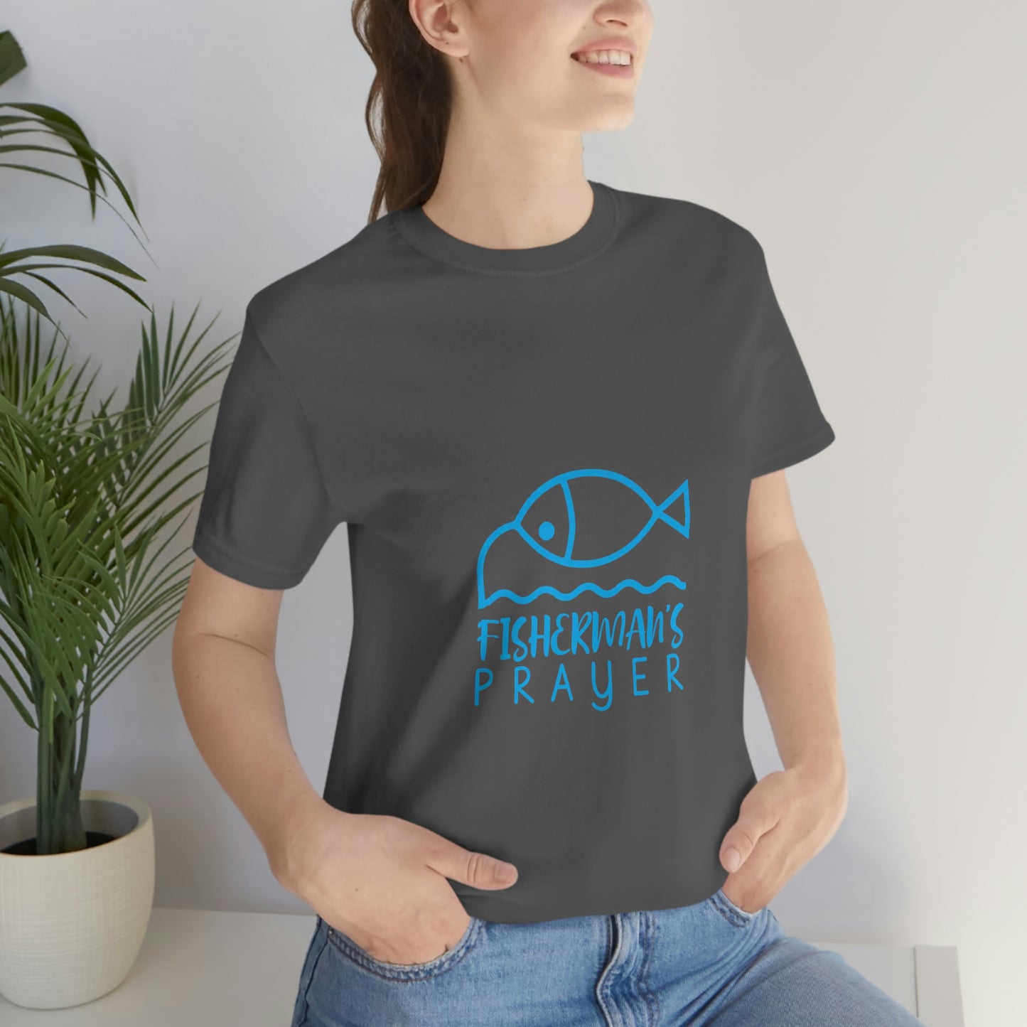 Fisherman Prayer, Fishing Style,   Short Sleeve Tee
