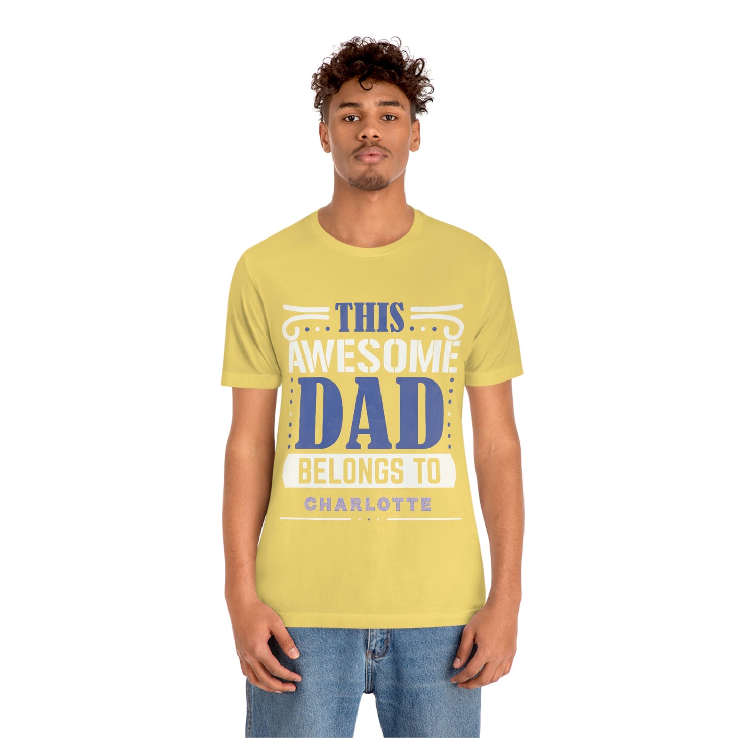 This Awesome Dada Belongs To Charlotte, Father's Day, Short Sleeve Tee