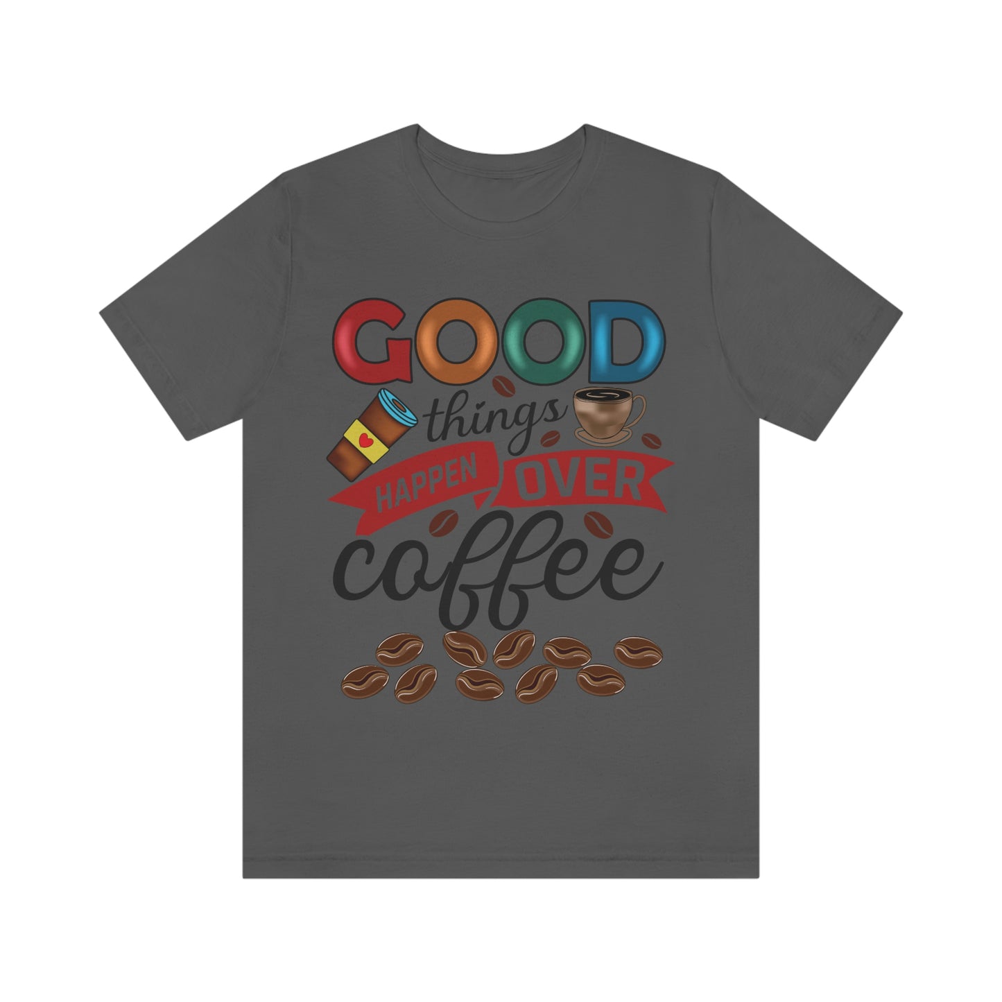 Coffee Style, Coffee Time, Coffee Lovers, Short Sleeve Tee