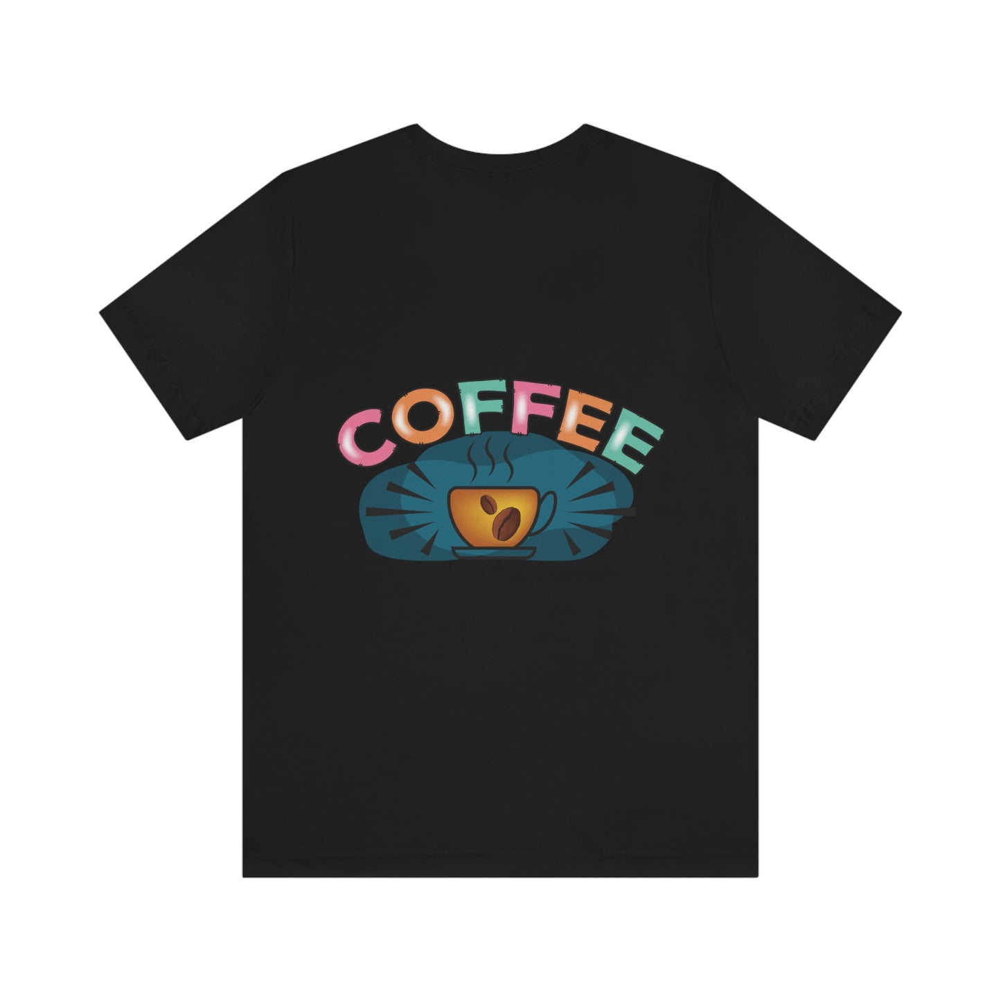 Coffee Time, Coffee Lovers,  Short Sleeve Tee