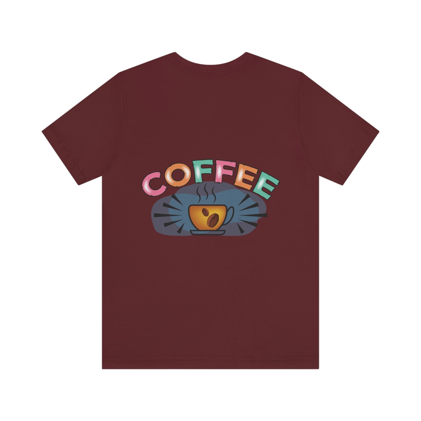 Coffee Time, Coffee Lovers,  Short Sleeve Tee