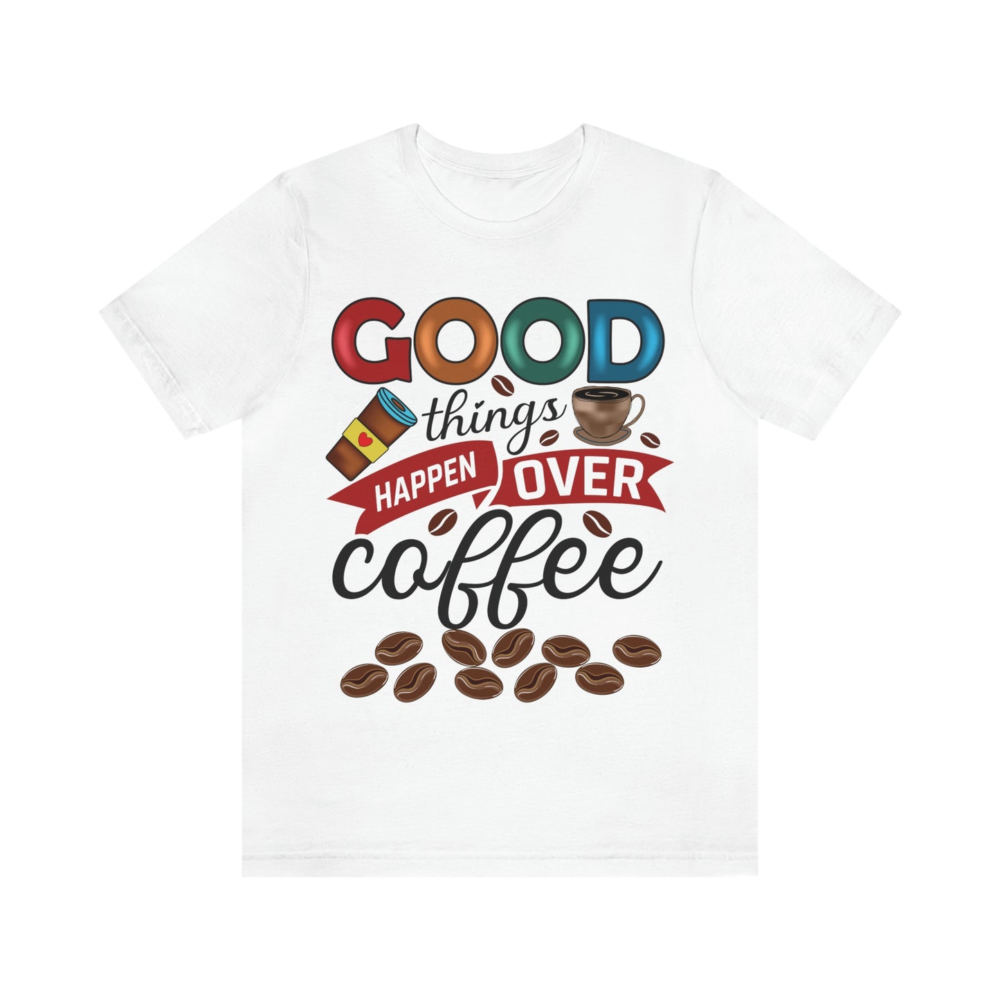 Coffee Style, Coffee Time, Coffee Lovers, Short Sleeve Tee