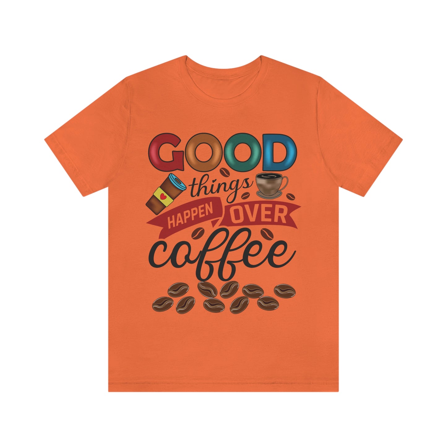 Coffee Style, Coffee Time, Coffee Lovers, Short Sleeve Tee