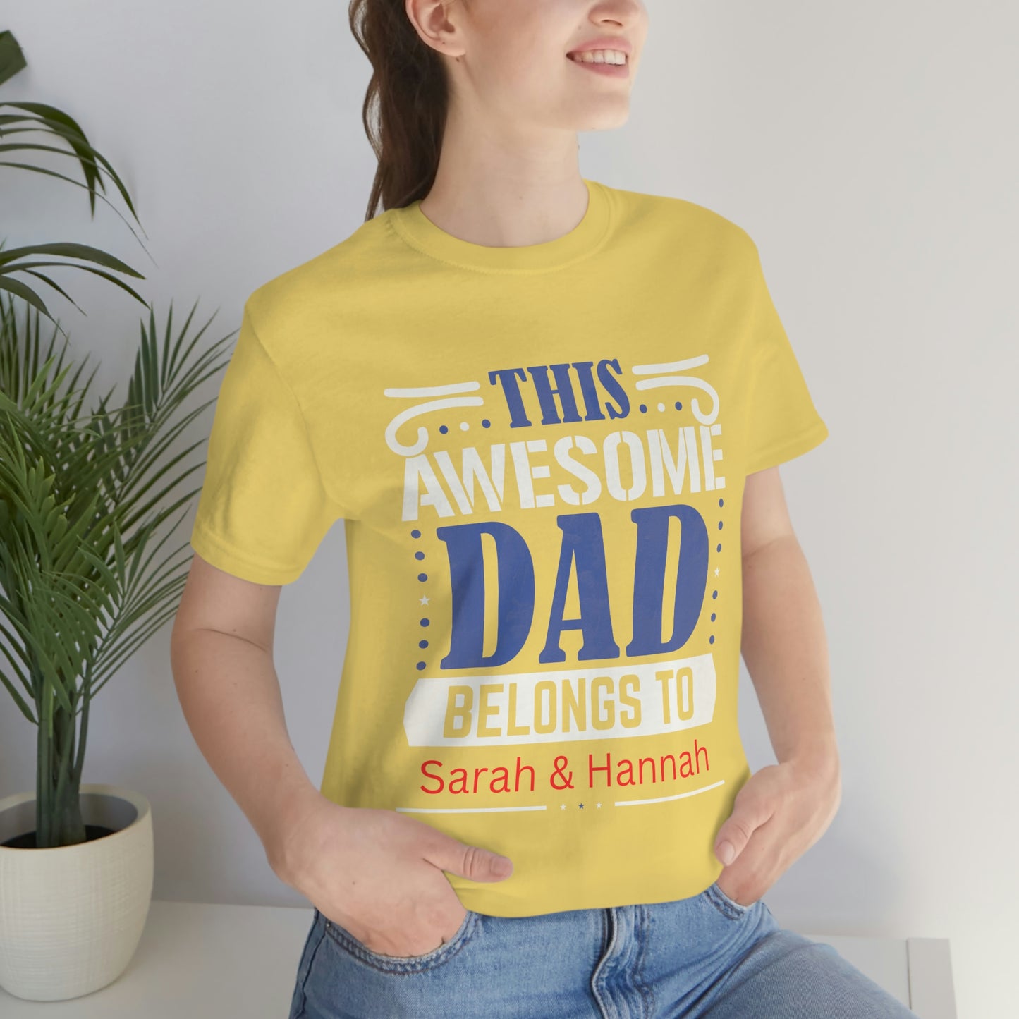 This Awesome Dada Belongs To Sarah and Hannah, Father's Day, Short Sleeve Tee