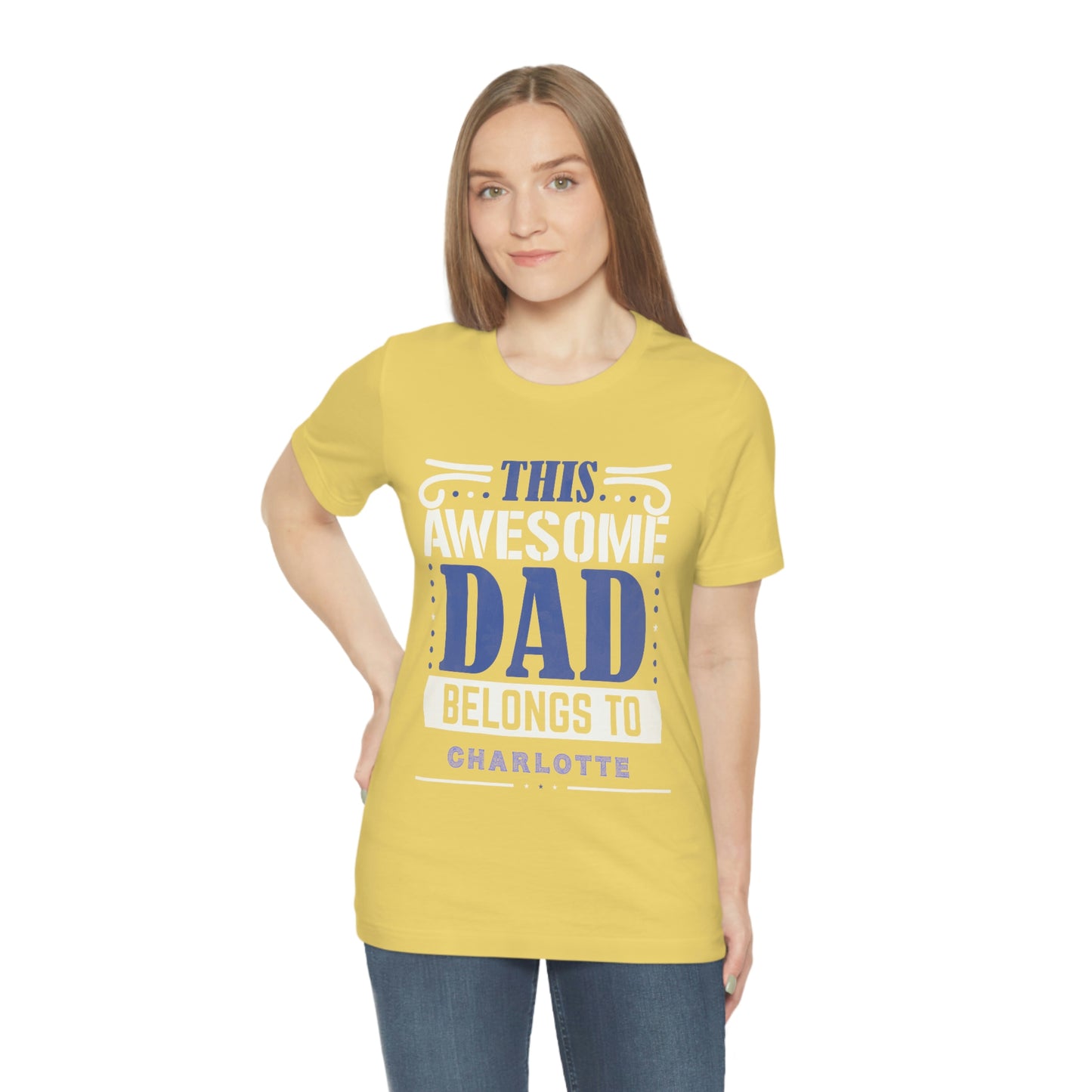 This Awesome Dada Belongs To Charlotte, Father's Day, Short Sleeve Tee